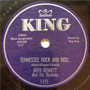 Boyd Bennett And His Rockets - Tennessee Rock And Roll / OO-OO-OO