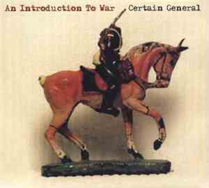 Certain General - An Introduction To War