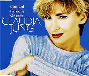 Claudia Jung - Domani L'Amore Vincera