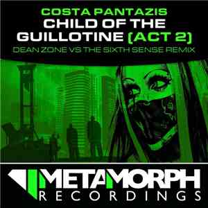 Costa Pantazis - Child Of The Guillotine (Act 2)