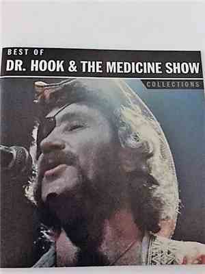 Dr. Hook & The Medicine Show - Best of Dr. Hook & the Medicine Show - Colle ...