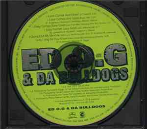 Ed O.G & Da Bulldogs - Love Comes And Goes