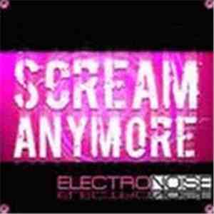 Electro Noise - Scream Anymore