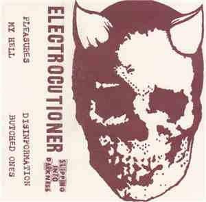 Electrocutioner - Slipping Into Darkness