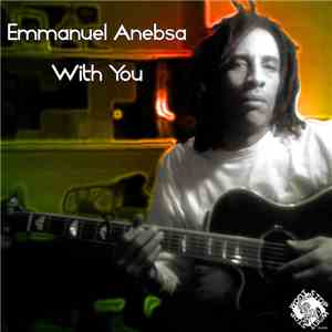 Emmanuel Anebsa - With You