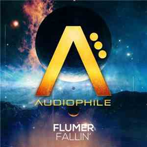 Flumer - Fallin'