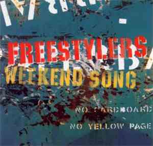 Freestylers - Weekend Song