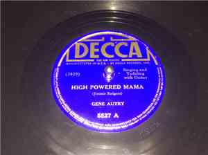 Gene Autry - High Powered Mama / Yodeling Hobo
