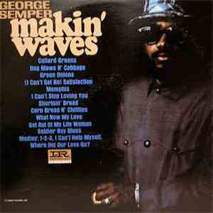 George Semper - Makin' Waves
