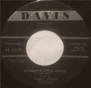 Ginny Gibson - Mommy`s Little Agel / Wanting You