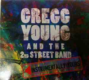 Gregg Young And The 2nd Street Band - Instrumentally Yours
