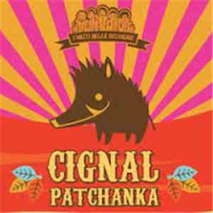 I Matti Delle Giuncaie - Cignal Patchanka