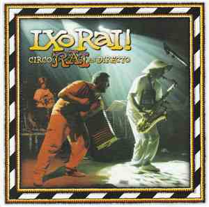 Ixo Rai! - Circo Rai En Directo