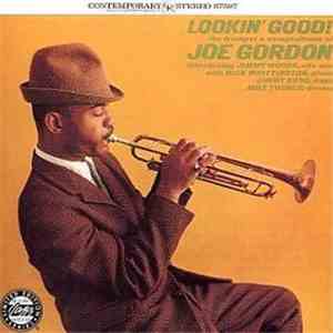 Joe Gordon - Lookin' Good!