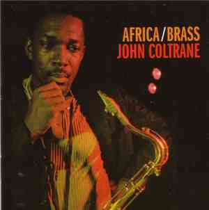 John Coltrane - Africa / Brass
