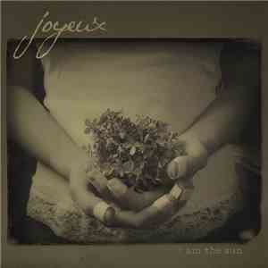 Joyeux - I Am The Sun