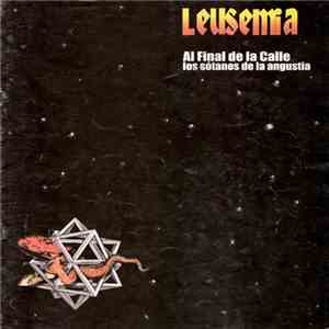 Leusemia - Al Final De La Calle (Los Sótanos De La Angustia)