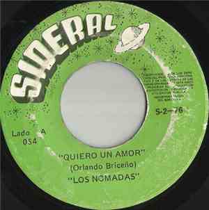Los Nomadas - Quiero Un Amor / Solo Un Adios