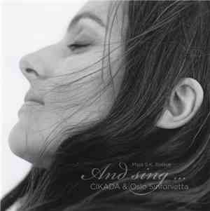 Maja S.K. Ratkje - Cikada & Oslo Sinfonietta - And Sing ...