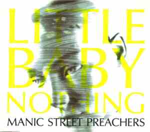 Manic Street Preachers - Little Baby Nothing