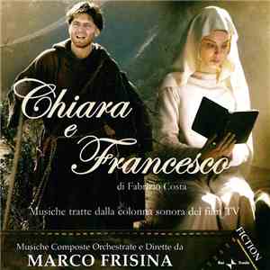 Marco Frisina - Chiara E Francesco