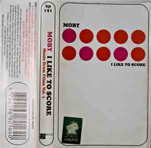 Moby - I Like To Score