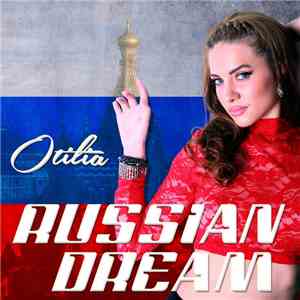 Otilia - Russian Dream