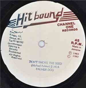 Palmer Dog - Don't Smoke The Seed
