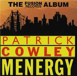 Patrick Cowley - Menergy (The Fusion Records Album)