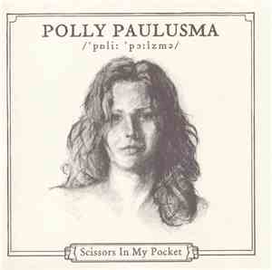 Polly Paulusma - Scissors In My Pocket