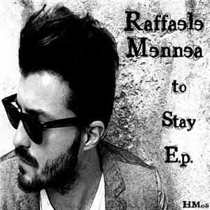 Raffaele Mennea - To Stay EP