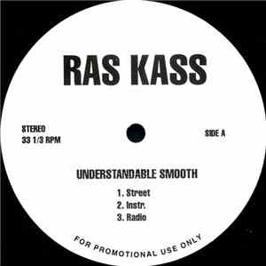 Ras Kass - Understandable Smooth / The Music Of Business