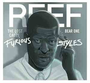 Reef The Lost Cauze & Bear One - Furious Styles
