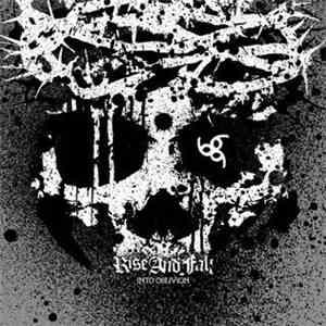 Rise And Fall - Into Oblivion