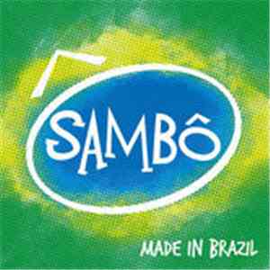 Sambô - Made In Brazil