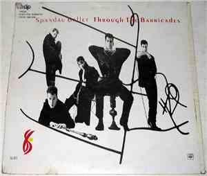 Spandau Ballet - Through The Barricades