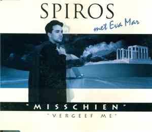 Spiros  Met Eva Mar - Misschien / Vergeef Me