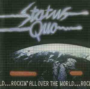 Status Quo - Rockin' All Over The World