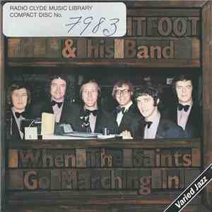 Terry Lightfoot & His Band - When The Saints Go Marching In! / Varied Jazz