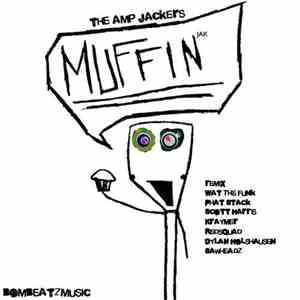 The Amp Jackers - Muffin Jak