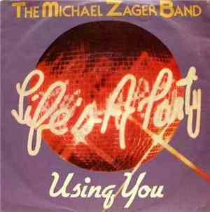 The Michael Zager Band - Life's A Party