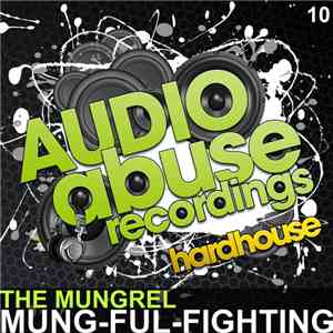 The Mungrel - Mung-Ful-Fighting