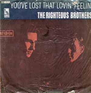 The Righteous Brothers - You've Lost That Lovin' Feelin'