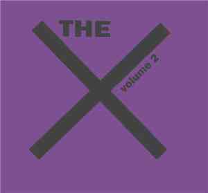 The X  - The X - Volume 2