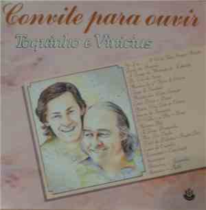 Toquinho, Vinicius De Moraes - Convite Para Ouvir Toquinho E Vinicius
