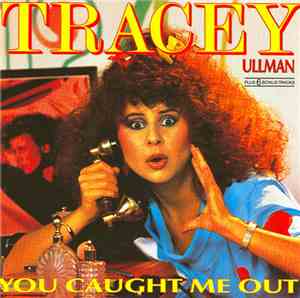 Tracey Ullman - You Caught Me Out