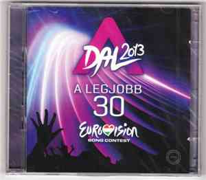 Various - A Dal 2013 (A Legjobb 30)
