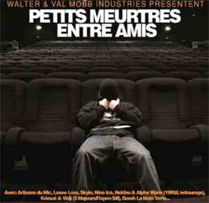 Walter  & Val Mobb Industries - Petits Meurtres Entre Amis