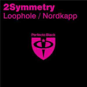 2Symmetry - Loophole / Nordkapp