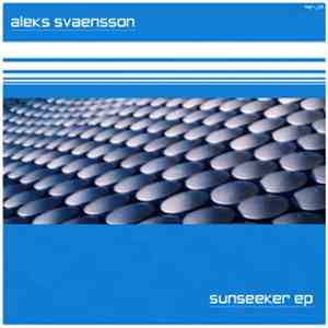 Aleks Svaensson - Sunseeker EP